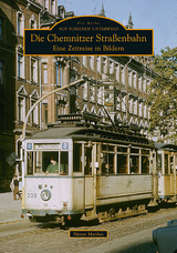 Die Chemnitzer Straßenbahn - Heiner Matthes