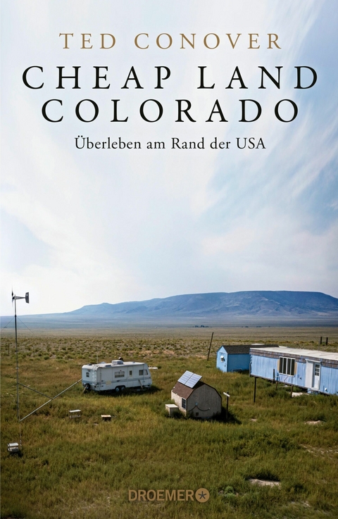 Cheap Land Colorado -  Ted Conover