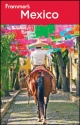Frommer's Mexico by Mellin, Maribeth ( Author ) ON Aug-12-2011, Paperback