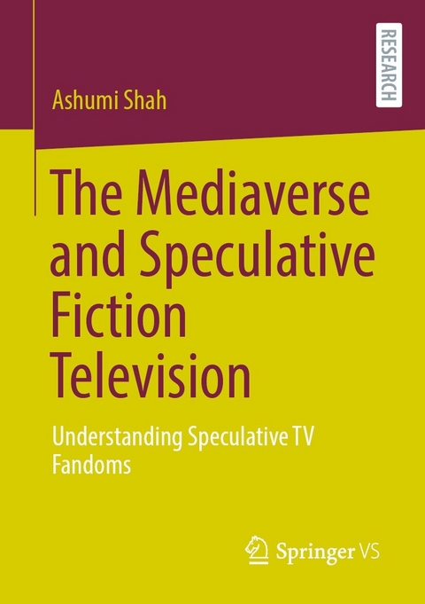 The Mediaverse and Speculative Fiction Television -  Ashumi Shah