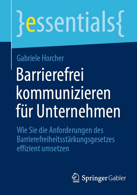 Barrierefrei kommunizieren für Unternehmen -  Gabriele Horcher