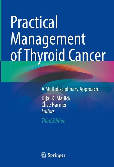 Practical Management of Thyroid Cancer - 