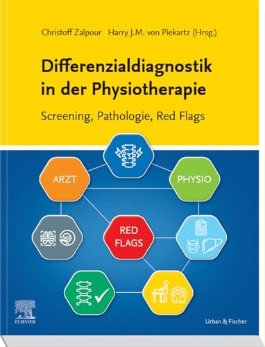 Differenzialdiagnostik in der Physiotherapie - Screening, Pathologie, Red Flags - 