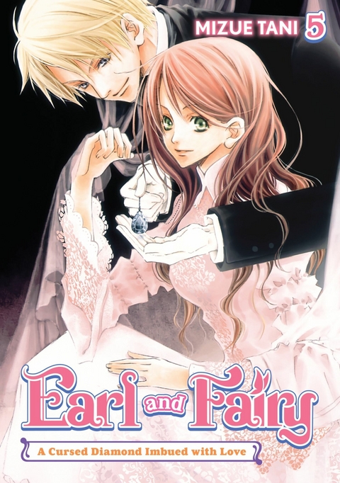 Earl and Fairy: Volume 5 (Light Novel) -  Mizue Tani