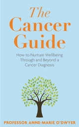 The Cancer Guide -  Anne-Marie O'Dwyer