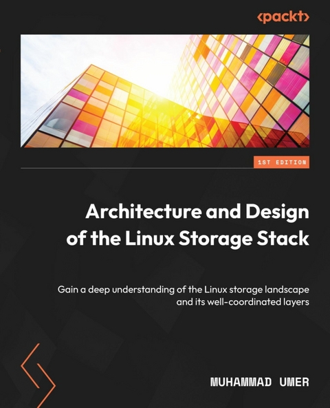Architecture and Design of the Linux Storage Stack -  Muhammad Umer