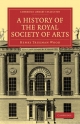 A History of the Royal Society of Arts - Henry Trueman Wood