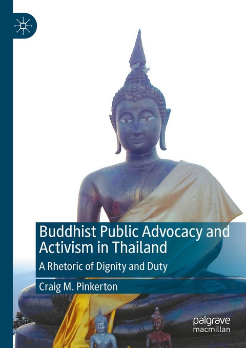 Buddhist Public Advocacy and Activism in Thailand -  Craig M. Pinkerton