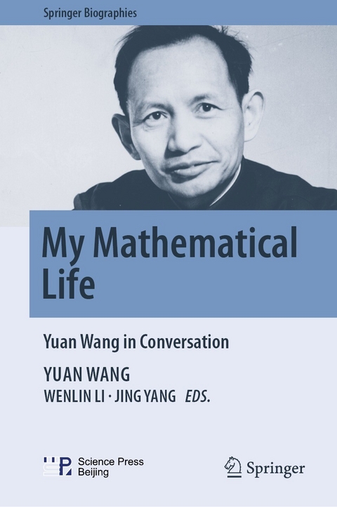 My Mathematical Life -  Yuan Wang