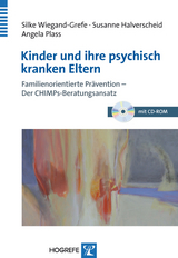 Kinder und ihre psychisch kranken Eltern - Silke Wiegand-Grefe, Susanne Halverscheid, Angela Plass