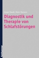Diagnostik und Therapie von Schlafstörungen - Jürgen Staedt;  Dieter Riemann