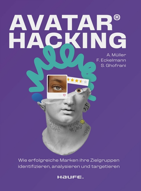 Avatar Hacking® -  Anna Müller,  Florian Eckelmann,  Siamak Ghofrani