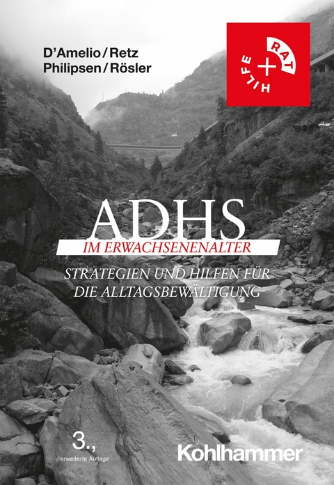 ADHS im Erwachsenenalter -  Roberto D'Amelio,  Wolfgang Retz,  Alexandra Philipsen,  Michael Rösler