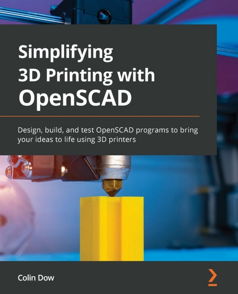 Simplifying 3D Printing with OpenSCAD -  Colin Dow