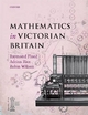 Mathematics in Victorian Britain by Raymond Flood Hardcover | Indigo Chapters