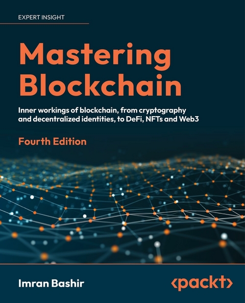 Mastering Blockchain -  Imran Bashir