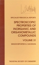 Spectroscopic Properties of Inorganic and Organometallic Compounds - G. Davidson