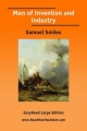 Men of Invention and Industry - Samuel Smiles