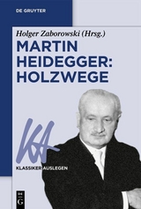 Martin Heidegger: Holzwege - 