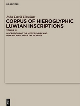 Corpus of Hieroglyphic Luwian Inscriptions -  John David Hawkins