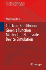 The Non-Equilibrium Green's Function Method for Nanoscale Device Simulation - Mahdi Pourfath