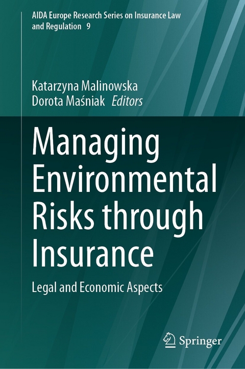 Managing Environmental Risks through Insurance - 