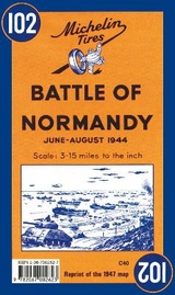 Battle of Normandy - Michelin Historical Map 102 - 