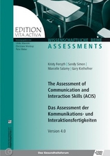 The Assessment of Communication and Interaction Skills (ACIS) - Kristy Forsyth, Sandy Simon, Marcelle Salamy, Gary Kielhofner