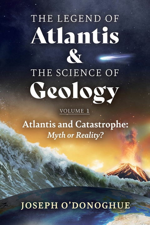 Legend of Atlantis and The Science of Geology -  Joseph O'Donoghue