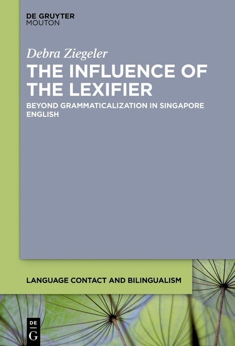 The Influence of the Lexifier -  Debra Ziegeler