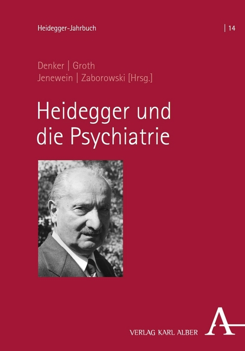 Heidegger und die Psychiatrie - 