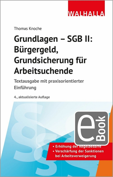 Grundlagen - SGB II: Bürgergeld, Grundsicherung für Arbeitsuchende -  Thomas Knoche