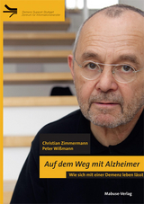 Auf dem Weg mit Alzheimer - Peter Wißmann, Christian Zimmermann
