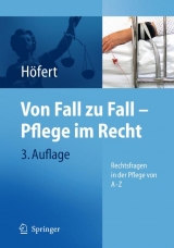 Von Fall zu Fall - Pflege im Recht - Höfert, Rolf