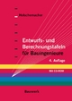 Entwurfs- und Berechnungstafeln für Bauingenieure - Klaus Holschemacher