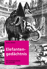 Elefantengedächtnis - Markus Bötefür