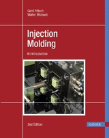 Injection Molding - Gerd Pötsch, Walter Michaeli