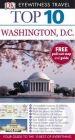 DK Eyewitness Top 10 Travel Guide: Washington DC - Ron Burke;  Susan Burke