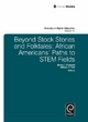 Beyond Stock Stories and Folktales - Henry T. Frierson; William F. Tate