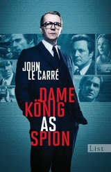 Dame, König, As, Spion (Ein George-Smiley-Roman 5) - John Le Carré