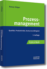 Prozessmanagement - Stöger, Roman