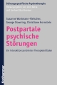 Postpartale psychische Störungen - Susanne Wortmann-Fleischer; George Downing; Christiane Hornstein
