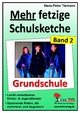 Mehr fetzige Schulsketche (Grundschule) - Hans P Tiemann