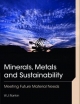Minerals, Metals and Sustainability: Meeting Future Material Needs (English Edition)