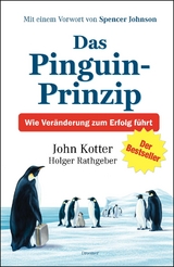 Das Pinguin-Prinzip - Kotter, John; Rathgeber, Holger