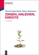 Zinsen, Anleihen, Kredite - Pascal Gantenbein;  Klaus Spremann