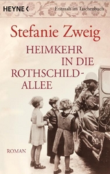 Heimkehr in die Rothschildallee - Stefanie Zweig