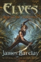 Elves: Rise of the TaiGethen - James Barclay