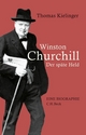 Winston Churchill: Der spÃ¤te Held Thomas Kielinger Author