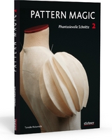Pattern Magic 2 - Phantasievolle Schnitte - Tomoko Nakamichi